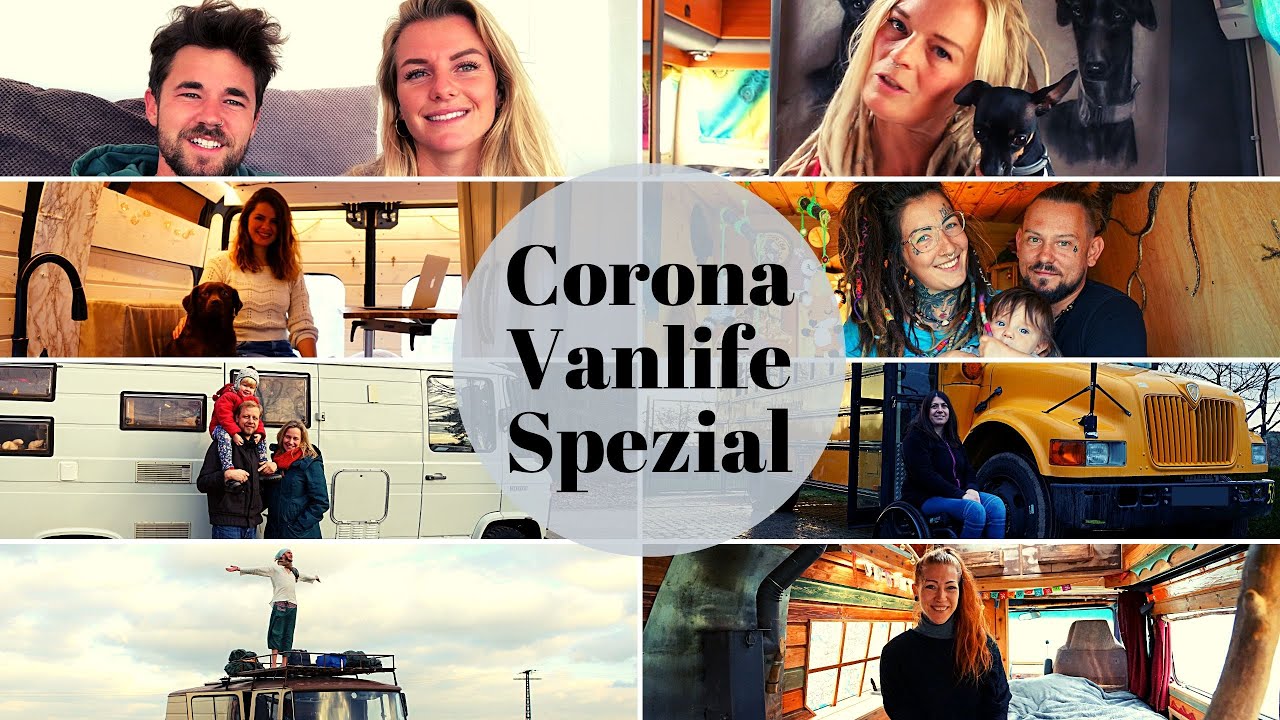 Corona Wahnsinn - Camper berichten über die Auswirkungen aufs Vanlife
